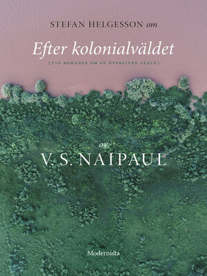 cover image of Om Efter kolonialväldet av V. S. Naipaul